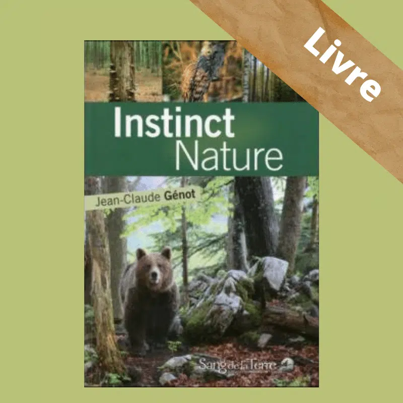 Instinct nature – LIVRE – Jean Claude Génot – Sang de la Terre – Image 5