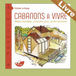 Cabanons à vivre – Livre – Christian La Grange