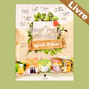 Tout faire soi-même esprit nature – Livre